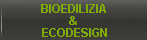 Bioedilizia & Ecodesign